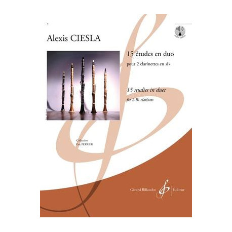 Alexis Ciesla 15 Etudes en Duo pour 2 Clarinettes