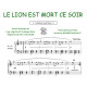 Le lion est mort ce soir