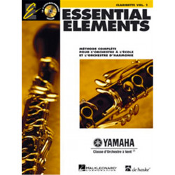 Essential Elements. Clarinette Sib Volume 1