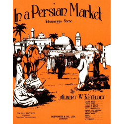 Albert Ketelbey Sur un Marché Persan