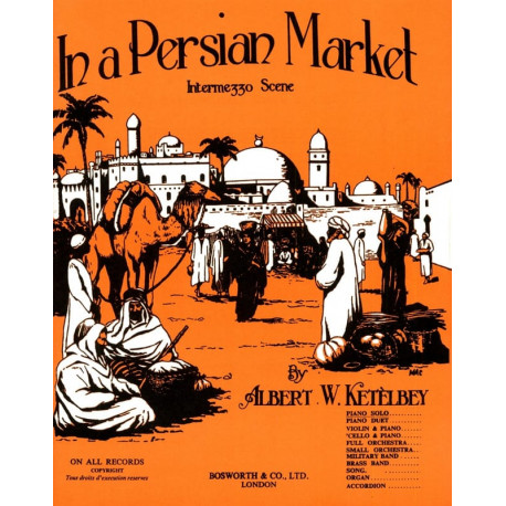 Albert Ketelbey Sur un Marché Persan