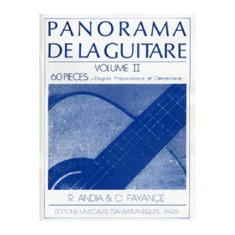 Andia Rafael / Fayance Catherine Panorama de la Guitare Volume 2
