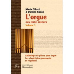 L'Orgue aux Mille Saveurs - Volume 3 RELIE