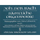 BACH Sämtliche Orgelwerke Volume 4
