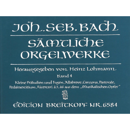BACH Sämtliche Orgelwerke Volume 4