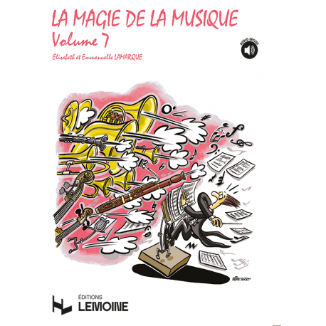 Emmanuelle Lamarque • Elisabeth Lamarque La Magie de La Musique Vol.7
