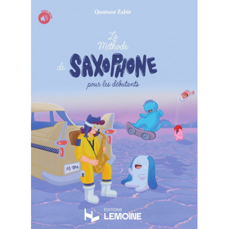 Quatuor Zahir La Méthode de saxophone pour les débutants