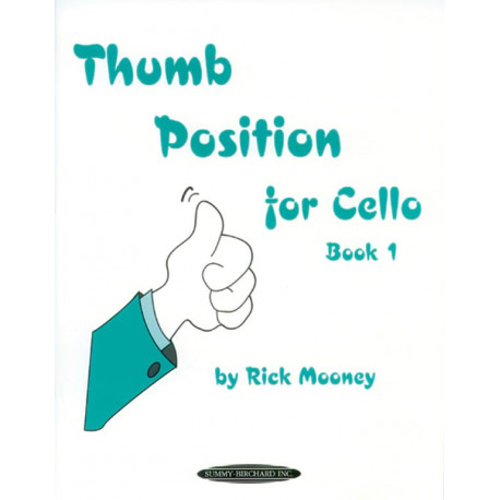 Rick Mooney Thumb Position for Cello - Book 1