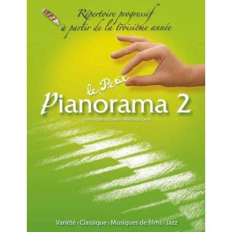 Le Petit Pianorama 2 Avec audios en téléchargement. Pour 2 et 4 mains.