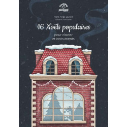 Traditionnels 16 Noëls Populaires Marie Ange Leurent