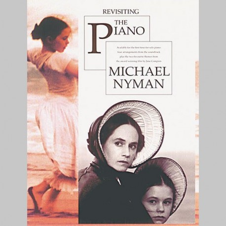 Michael Nyman: Revisiting The Piano