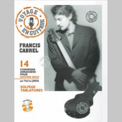 Voyage en guitare Francis Cabrel