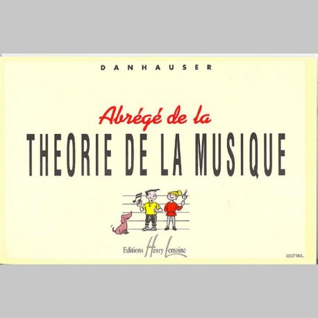 Abrégé de la théorie de la musique, par A. Danhauser - La Porterie