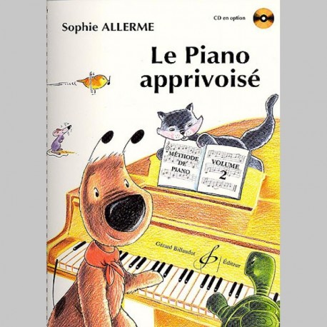 Sophie Allerme: Le Piano Apprivoise Volume 2 - Partitions