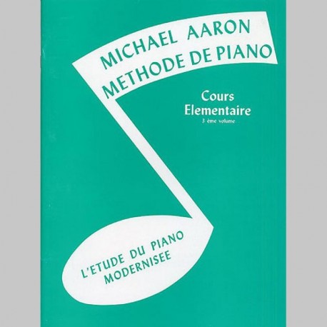 Michael Aaron: Méthode De Piano Volume 3 (Edition Française) - Partitions