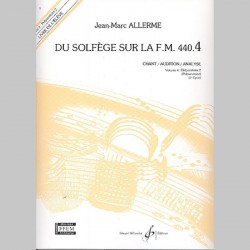  Allerme: Du Solfege Sur La F.M. 440.4 - Chant/Audition/Analyse - Eleve - Partitions