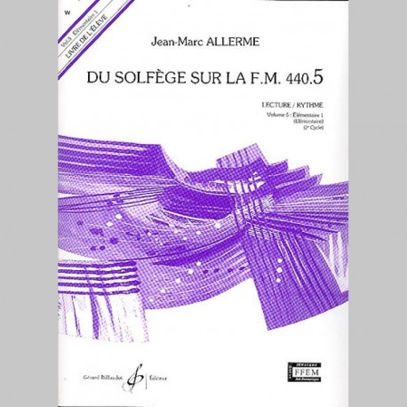  Allerme: Du Solfege Sur La F.M. 440.5 - Lecture/Rythme