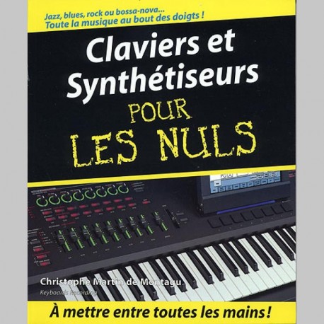 Claviers Et Synthétiseurs Pour Les Nuls - Livre et Cd
