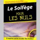 Le Solfège Pour Les Nuls - Livre