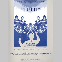 Daigremont: Tutti - Solfege Associe A La Pratique D'Ensemble - Volume 1 - Partitions