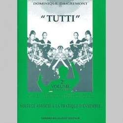 Daigremont: Tutti - Solfege Associe A La Pratique D'Ensemble - Volume 2 - Partitions