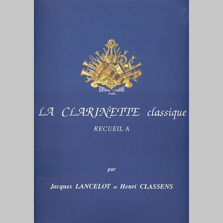 Jacques Lancelot: La Clarinette Classique Vol.A - Livre