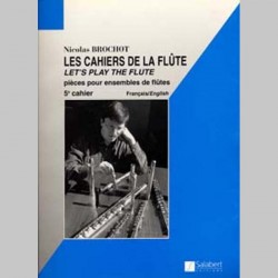 BROCHOT LES CAHIERS DE LA FLUTE VOL.2