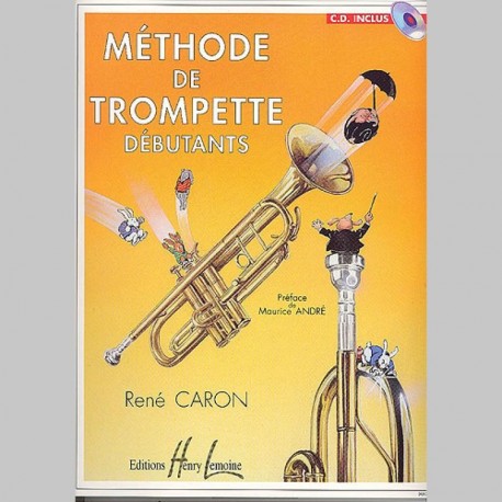 René Caron : Méthode De Trompette - Partitions et CD