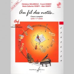 Divers Auteurs: Au Fil Des Notes Volume 1 - Livre De L'Eleve - Partitions et CD