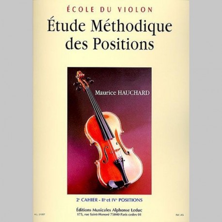 Maurice Hauchard: Etude Méthodique Des Positions - 2eme Cahier, IIe et IV Positions - Partitions