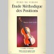 Maurice Hauchard: Etude Méthodique Des Positions - 1er Cahier, IIIe Position - Partitions