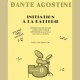 Dante Agstini MÉTHODE DE BATTERIE, volume 0 : INITIATION À LA BATTERIE