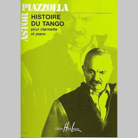 Astor Piazzolla : Histoire Du Tango - Partitions (Clarinette)