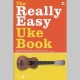 REALLY EASY UKE BOOK