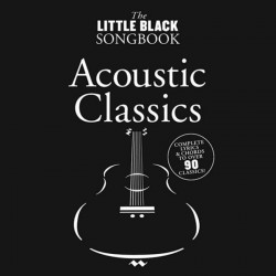The Little Black Songbook: Acoustic Classics~ Songbook Mixte (Paroles et Accords (Boîtes d'Accord))