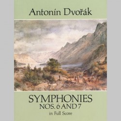 Dvorak: Symphonies Nos.6 And 7 (Dover Full Score)~ Partitions (Orchestre)