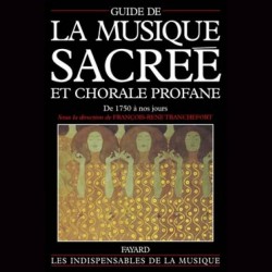 Guide de la musique sacrée et chorale profane