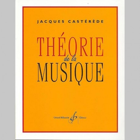 Jacques Casterede: Theorie De La Musique~