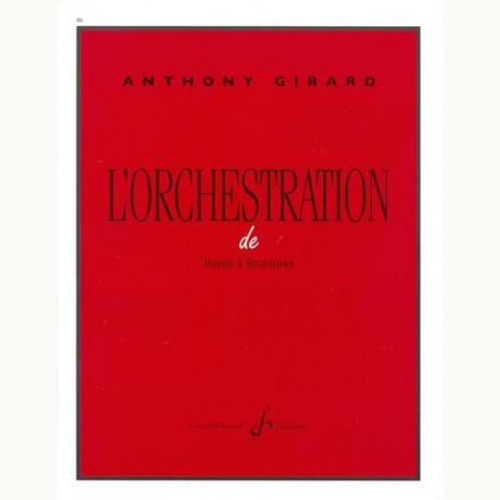 Anthony Girard: L'Orchestration~ Théorie (Tous Les Instruments)