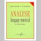 Girard: Analyse Du Langage Musical Volume 1: De Corelli A Debussy~ Théorie (Tous Les Instruments)