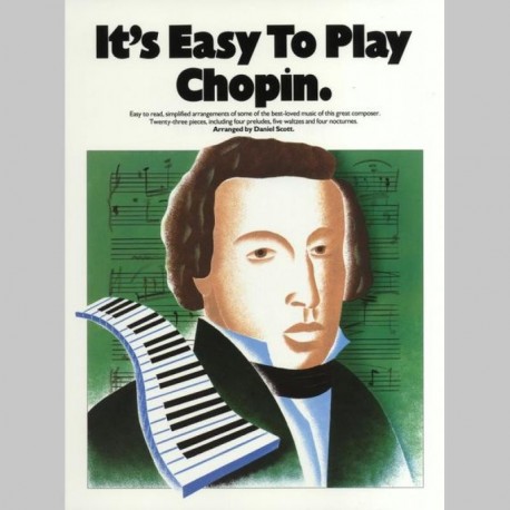 IT'S EASY TO PLAY CHOPIN PIANO