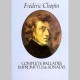 Chopin: Complete Ballades, Impromptus And Sonatas