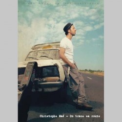 Christophe Maé: On Trace La Route~ Songbook d'Album (Piano, Chant et Guitare)
