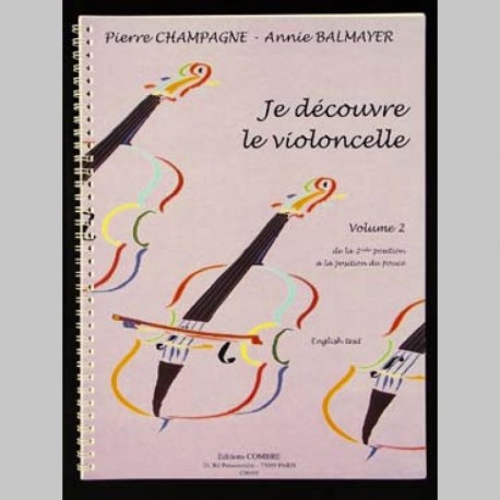 CHAMPAGNE/BALMAYER JE DECOUVRE CELLO V 2