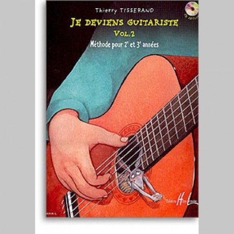 Thierry Tisserand : Je Deviens Guitariste Vol.2~ Étude (Guitare)