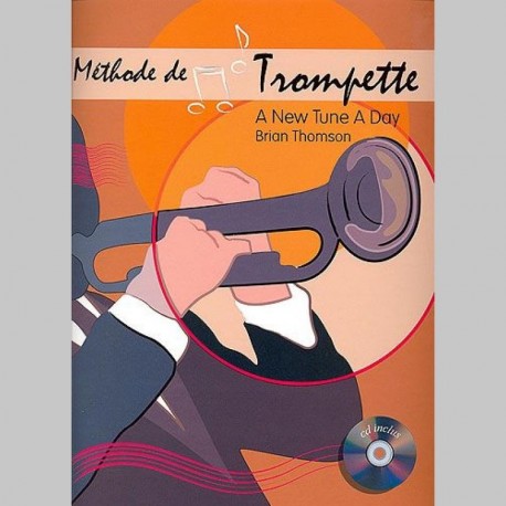 A New Tune A Day: Méthode De Trompette~ Méthode Instrumentale (Trompette)