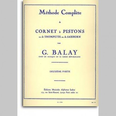 BALAY Methode Complète de Cornet A Pistons - Volume 2~ Méthode Instrumentale (Trompette)
