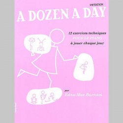A Dozen A Day: Initiation (French) ~ Méthode Instrumentale (Piano Solo)