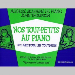 Nos Tout-Petits Au Piano ~ Méthode Instrumentale (Piano Solo)