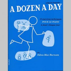 A Dozen A Day: Livre 1 - Preparatoire ~ Méthode Instrumentale (Piano Solo)